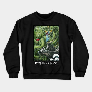 Cthulhu Feeding Cat - Cat Quote Crewneck Sweatshirt